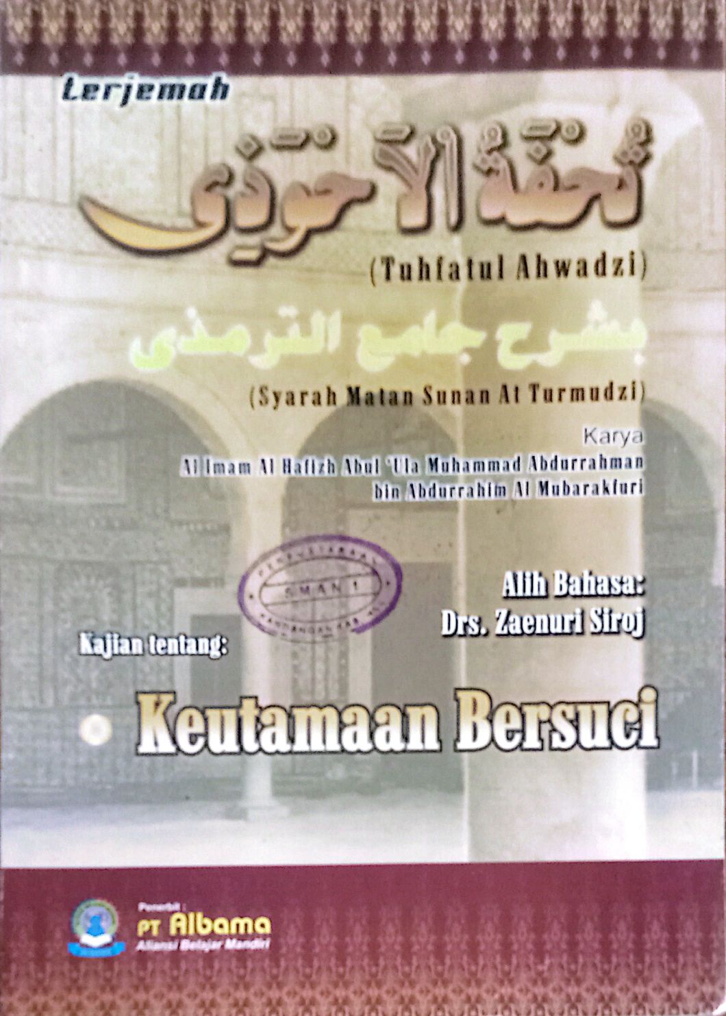 Terjemah Tuhfatul Ahwadzi Keutamaan Bersuci